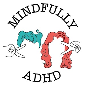 Mindfully ADHD