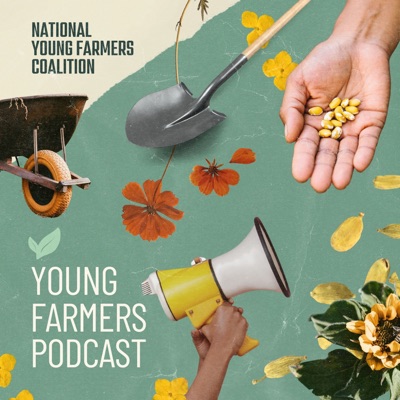 Young Farmers Podcast Young Farmers Podcast