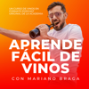 Aprende fácil de vinos - Mariano Braga