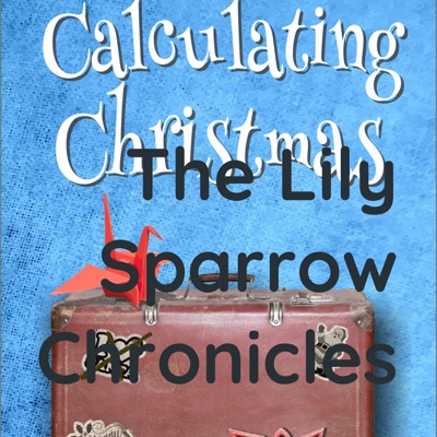The Lily Sparrow Chronicles