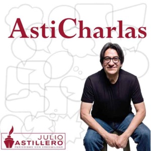 Asticharlas con Julio Astillero