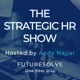 The Strategic HR Show