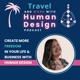 Travel and Work with Human Design - Palm Tree Moments
