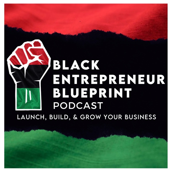 BLACK ENTREPRENEUR BLUEPRINT