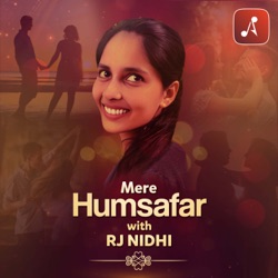 Mere Humsafar With RJ Nidhi