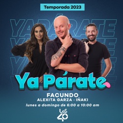 !Ya Párate! Programa Completo 10 de Abril 2024