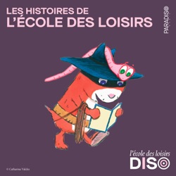 Les Histoires de l'Ecole des Loisirs