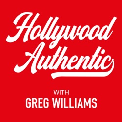 Hollywood Authentic with Greg Williams