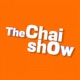 The Chai Show