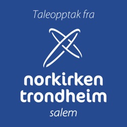 Taleopptak fra Norkirken Trondheim Salem