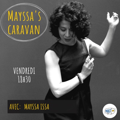 Mayssa's Caravan music   قافلة ميساء الموسيقية