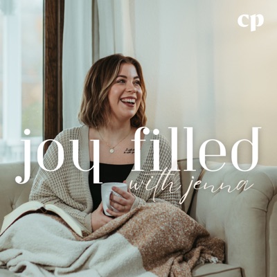 The Joy Filled Podcast - Christian Motherhood, Stay at Home Mom Mindset, and Faith Based Encouragement:Jenna Griffith