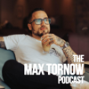 The Max Tornow Podcast - Maximilian Tornow