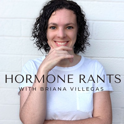 Hormone Rants