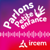 Parlons Petite enfance par le Groupe IRCEM - IRCEM