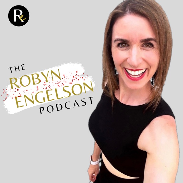 The Robyn Engelson Podcast Image