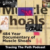 484 Year Documentary of Muscle Shoals