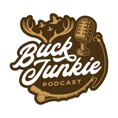 Buck Junkie Podcast Buck Junkie Podcast