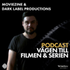 Moviezine + Dark Label Productions - Vägen till filmen och serien Podcast - Moviezine Mauricio Molinari