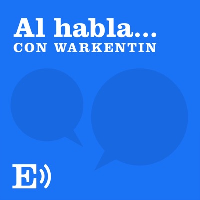 Al habla... con Warkentin:EL PAÍS MÉXICO