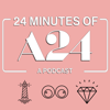 24 Minutes of A24 - Ethan Simmie and Ben Lawhorn