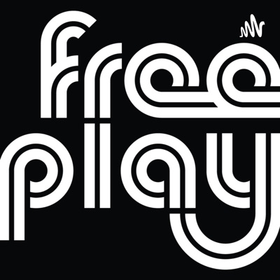 Free Play Podcasts