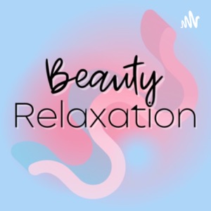 Beauty Relaxation