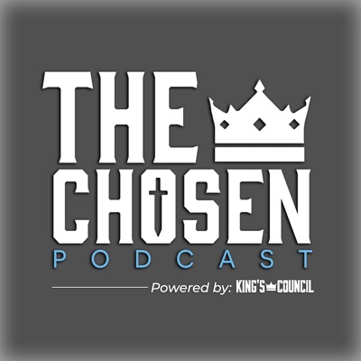 The Chosen Podcast