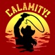 Calamity S1E11 - Waiting for the Cavalry