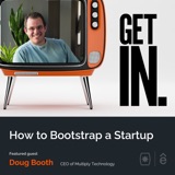 How to Bootstrap a Startup with Doug Booth