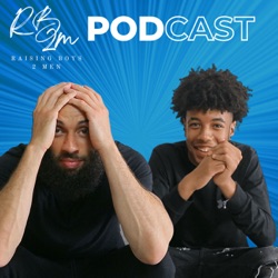 Raisingboys2men Podcast