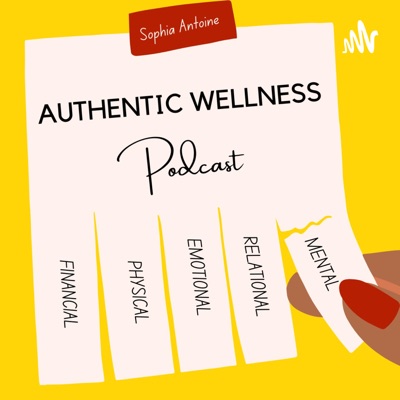 The Authentic Wellness Podcast