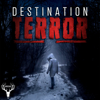 Destination Terror - Eeriecast Network