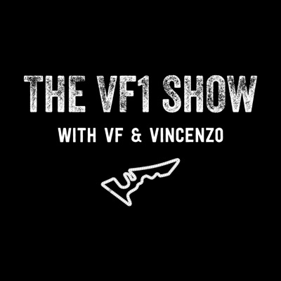 The VF1 Show with VF & Vincenzo