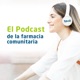 Podcast #32: Conocemos el Museo de la Farmacia Hispana