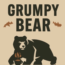 Grumpy Bear Podcast