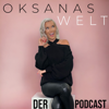 OKSANAS WELT - DER PODCAST - OksanasWelt