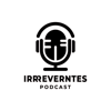 Irreverntes Podcast - Irreverntes