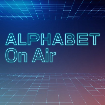 #AlphabetOnAir