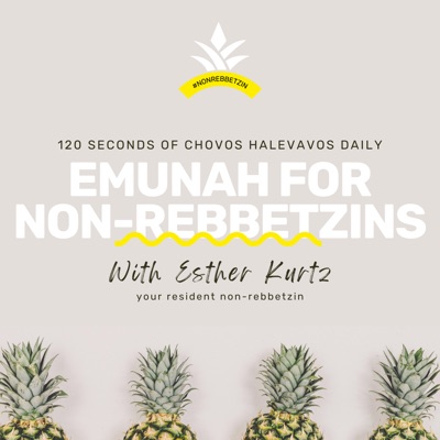 Emunah for Non-Rebbitzens Emunah for Non-Rebbitzens