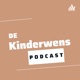 #DeKinderwenspodcast: Negatieve spiraal waarin je terechtkomt