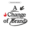 A Change of Brand - Blake Howard