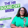 The HR Sound Off Podcast Show - Julie Turney