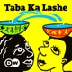 Taba Ka Lashe: 22.05.2024