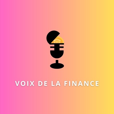Voix de la Finance Voix de la Finance