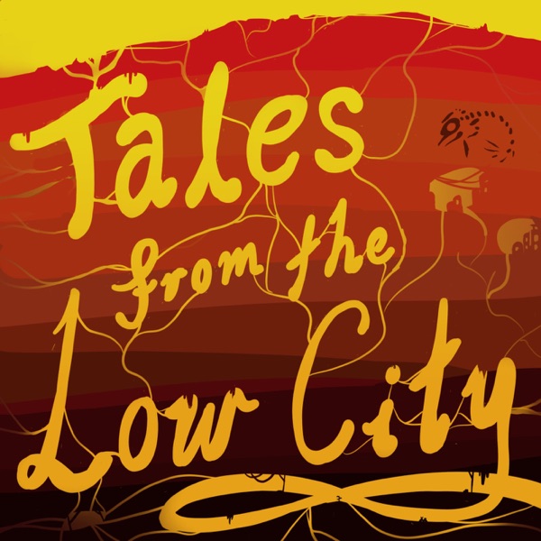 Tales from the Low City image