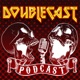 Doublecast Podcast