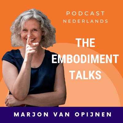 The Embodiment Talks (Nederlands):Marjon van Opijnen