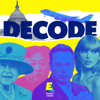 Decode - Explore Media - Explore Media