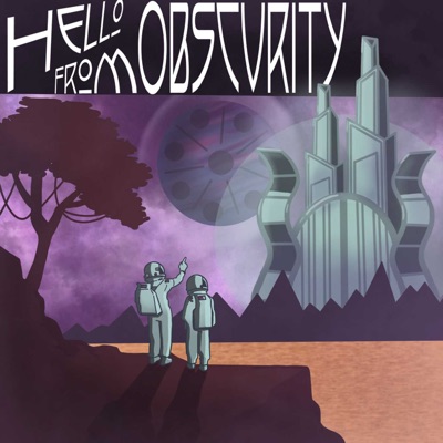 Hello From Obscurity